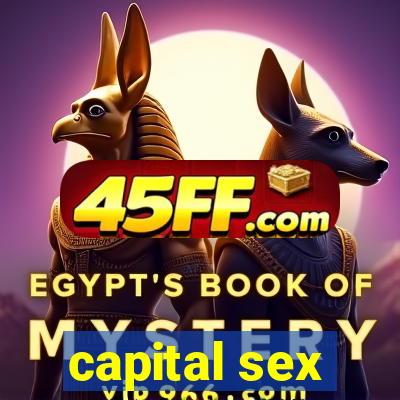 capital sex